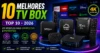 As 10 Melhores TV Box de 2026 — Homologadas, Sem Bloqueio e Custo Benefício