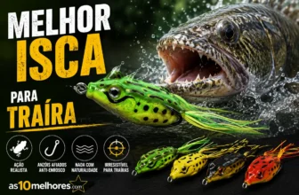 Melhor Isca Artificial para Traíra em 2026: 5 Opções Testadas