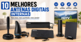 As 10 Melhores Antenas Digitais Internas de 2026 — Sinal Perfeito Sem Mensalidade