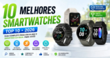 10 Melhores Smartwatches Custo Benefício de 2026 — Testados e com Frete Grátis